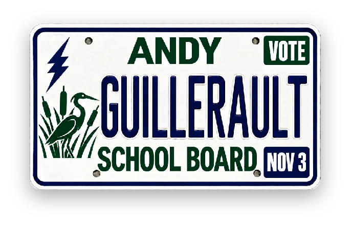 License plate graphic: Vote Andy Guillerault, School Board, Nov 3