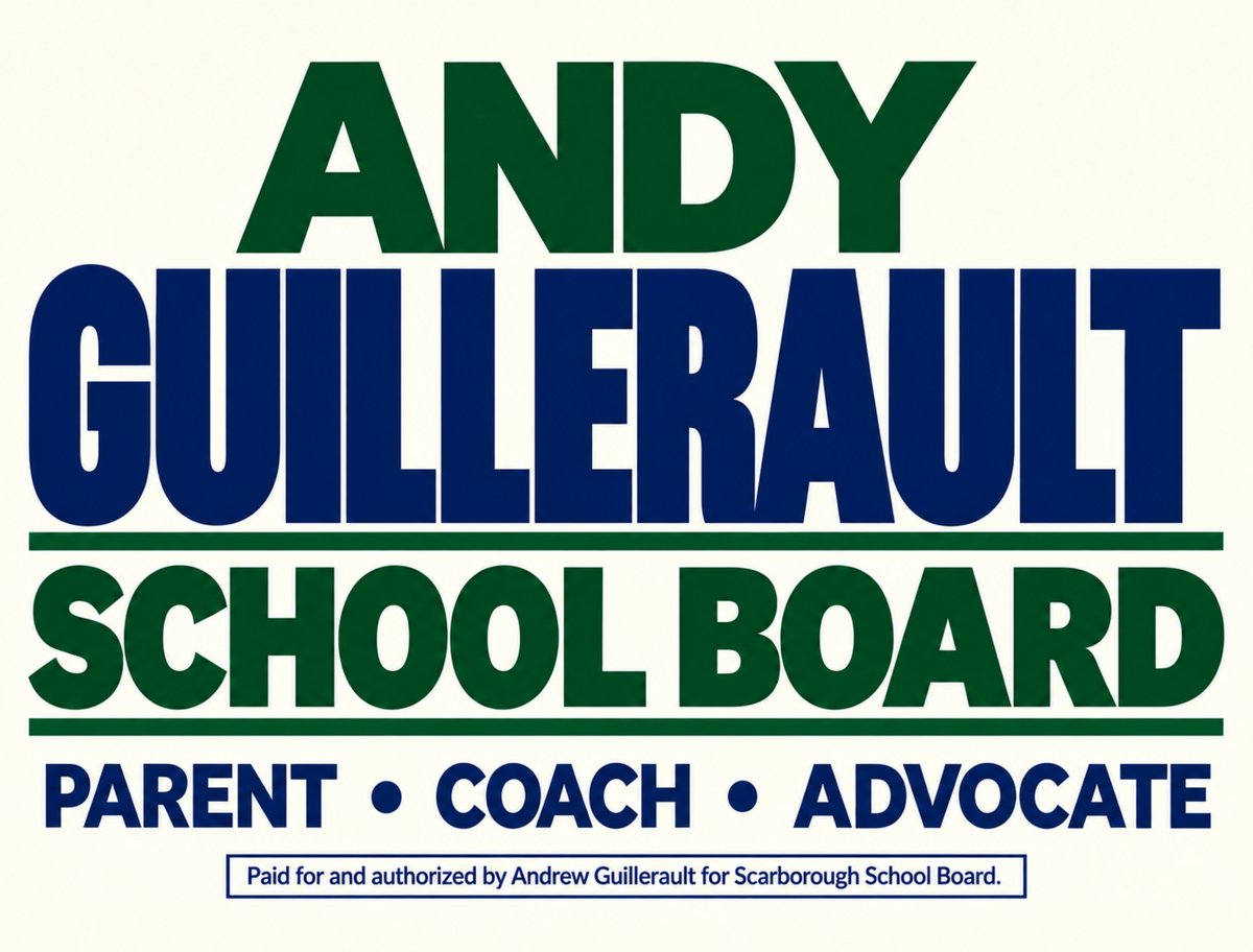Official campaign sign: Andy Guillerault, School Board. Parent, Coach, Advocate.