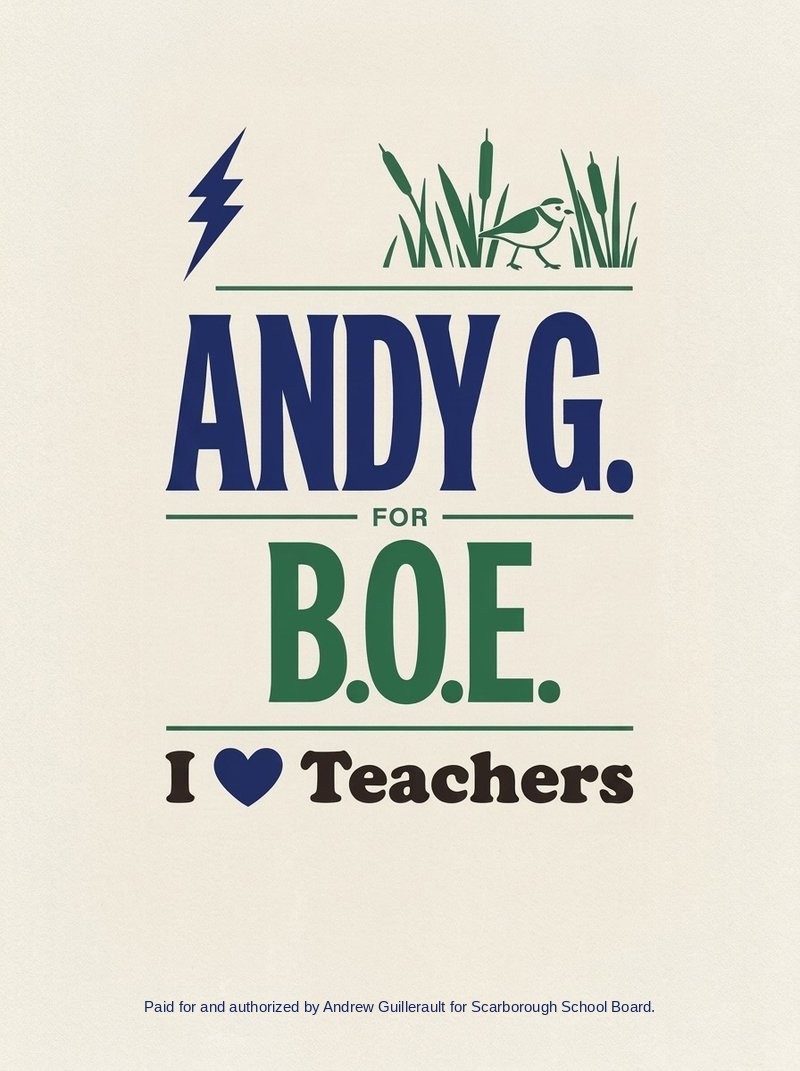 Andy G. for B.O.E. sign reading I love teachers